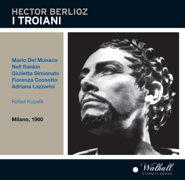 Berlioz: Les Troyens, H. 133 - Hector Berlioz