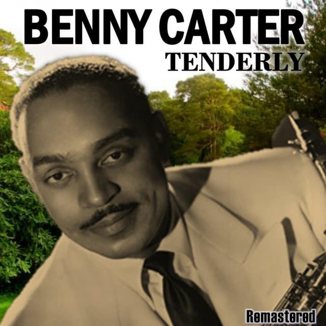 Tenderly - Benny Carter