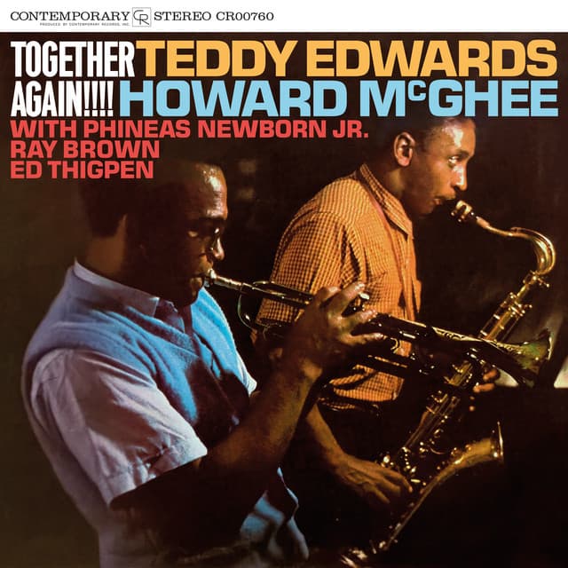 Together Again!!!! - Teddy Edwards