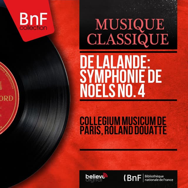 De Lalande: Symphonie de noëls No. 4 - Michel Richard Delalande