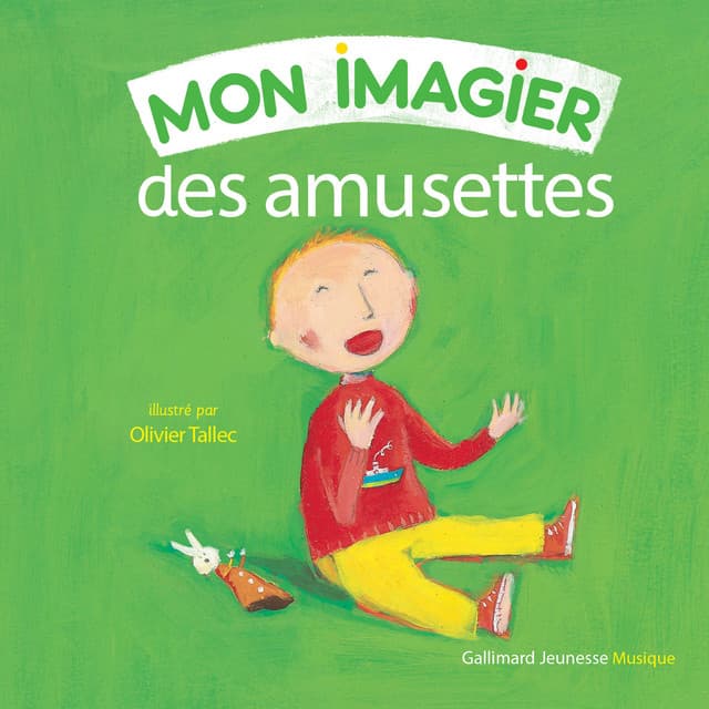 Mon imagier des amusettes - Gallimard Jeunesse