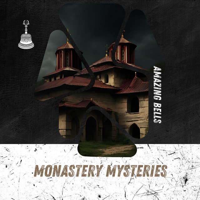 Monastery Mysteries - Amazing Bells