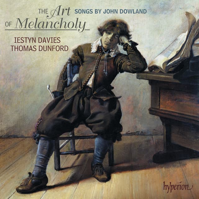 Dowland: The Art of Melancholy – Lute Songs - John Dowland