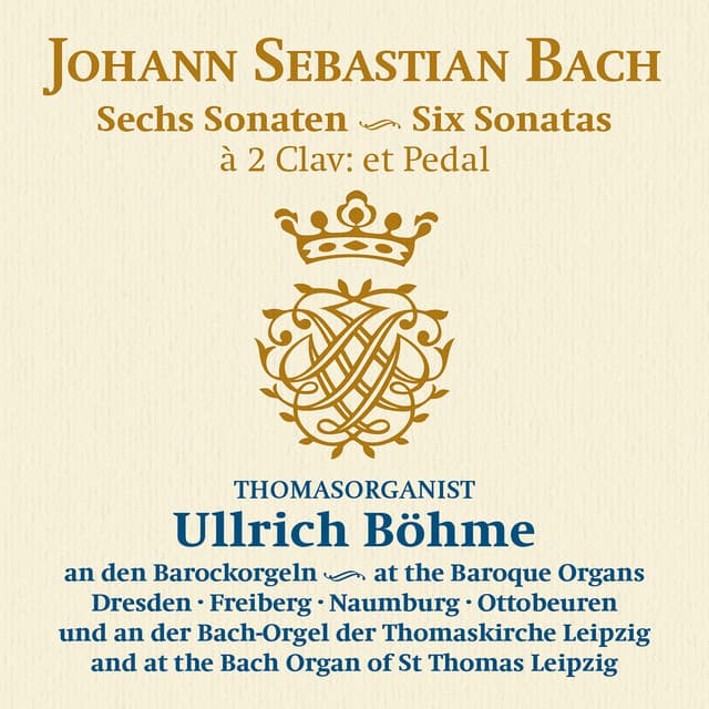 Johann Sebastian Bach: Sechs Sonaten - Six Sonatas BWV 525-530 - Johann Sebastian Bach