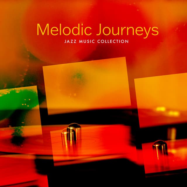 Melodic Journeys - Jazz Music Collection