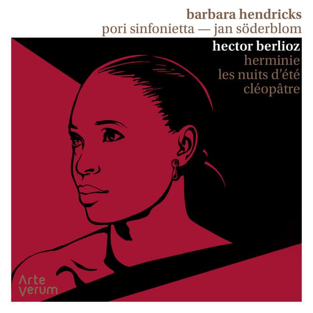 Berlioz: Herminie, Les Nuits d'été, Cléopâtre - Hector Berlioz
