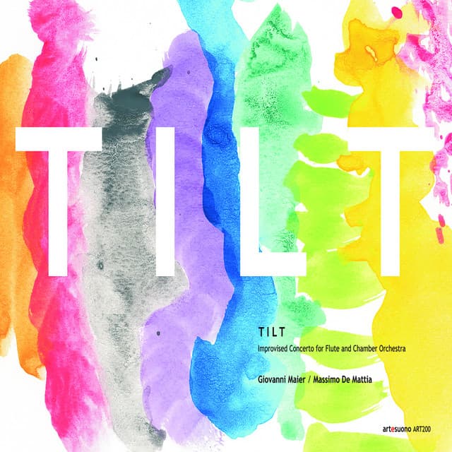 TILT - Improvised Concert for Flute and Chamber Orchestra - Giovanni Maier