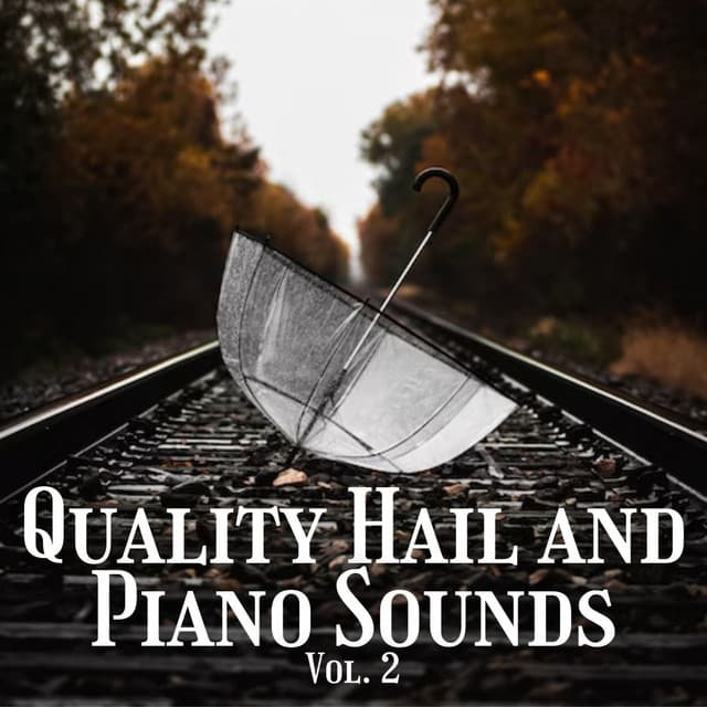 Quality Hail and Piano Sounds Vol. 2 - PianoDreams