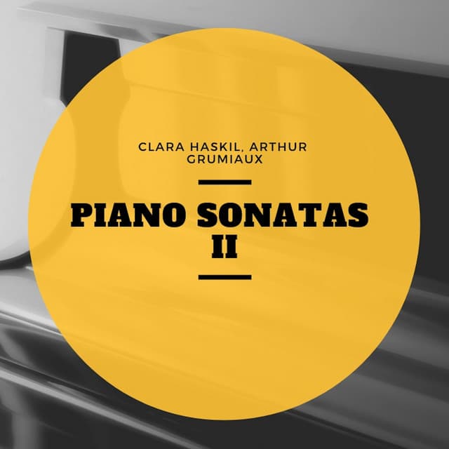 Piano Sonatas II - Clara Haskil