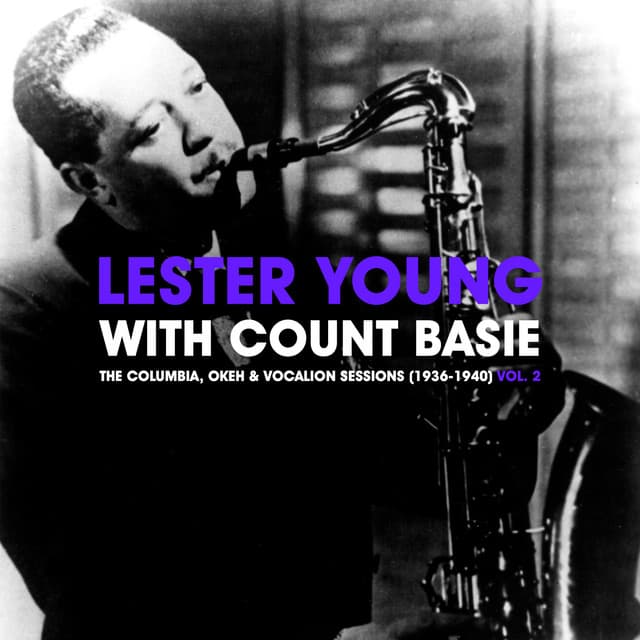 The Columbia, Okeh & Vocalion Sessions  Vol. 2 - Lester Young