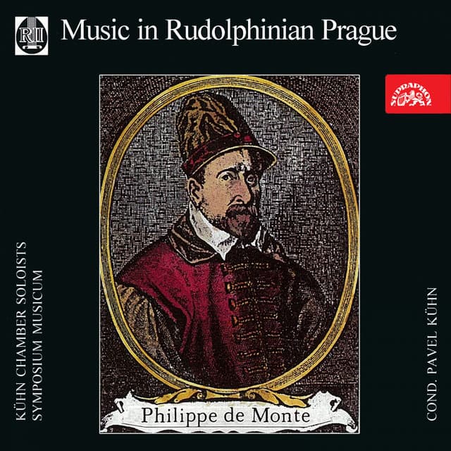 Monte: Music in Rudolphinian Prague - Philippe de Monte