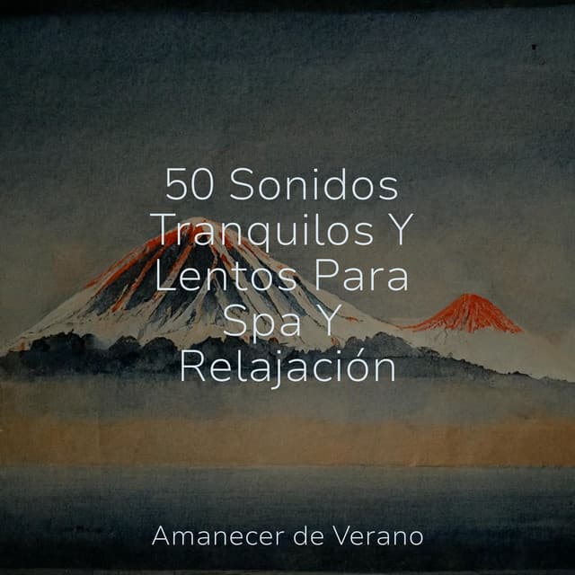 50 Sonidos Tranquilos Y Lentos Para Spa Y Relajación - Guitarra Clásica Española