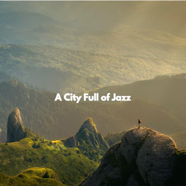 A City Full of Jazz - Jazz Rilassante Retro