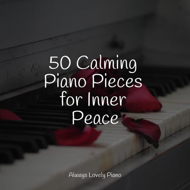 Best Piano for the Soul - Chill Out Music Café