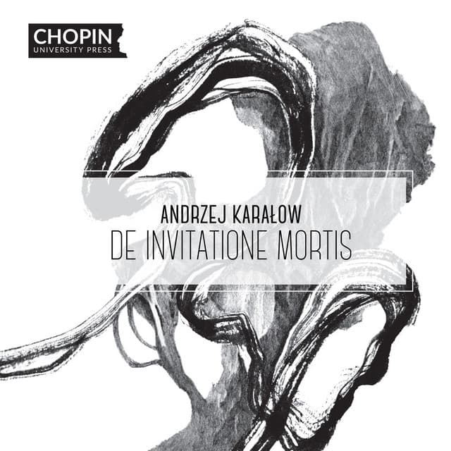 Andrzej Karałow: De invitatione mortis - Chopin University Press