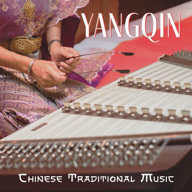 Yangqin: Chinese Traditional Music for Meditation, Yoga and Mindfulness - Japanese Zen Shakuhachi
