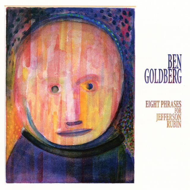 Eight Phrases For Jefferson Rubin - Ben Goldberg