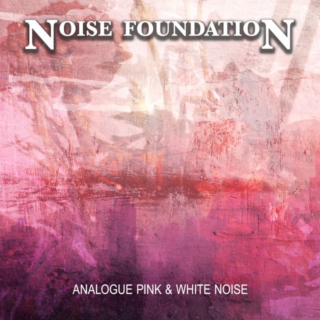 Analogue Pink & White Noise - Noise Foundation