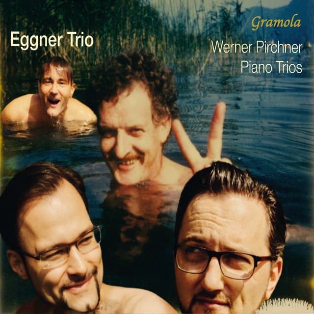 Pirchner: Piano Trios Nos. 1-3 - Werner Pirchner