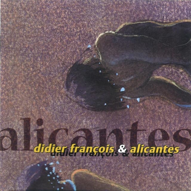 Alicantes - Didier François