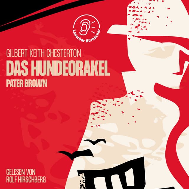 Das Hundeorakel - Lauscher Hörbücher