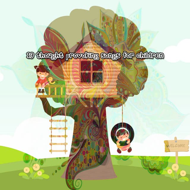 19 Thought Provoking Songs For Children - Nursery Rhymes & Kids Songs