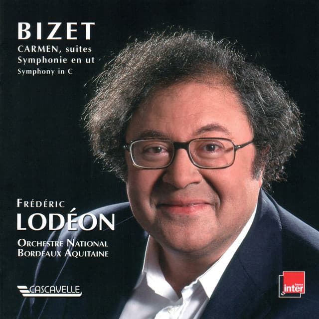 Bizet: Carmen Suite No. 1 & 2 - Symphony in C Major, WD 33 - Georges Bizet