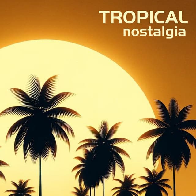 Tropical Nostalgia: Summer Ambient Music for Zen Relaxation, Meditation, Spa Wellness - Tropical Chill Music Land