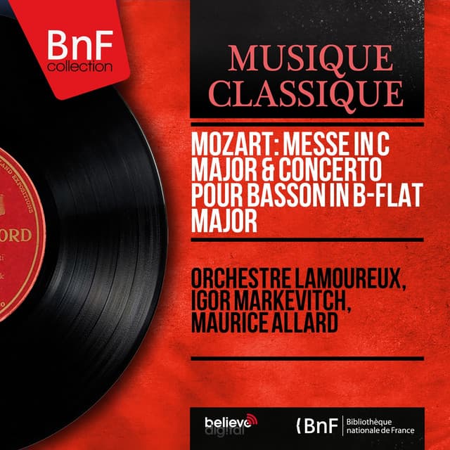 Mozart: Messe in C Major & Concerto pour basson in B-Flat Major - Wolfgang Amadeus Mozart