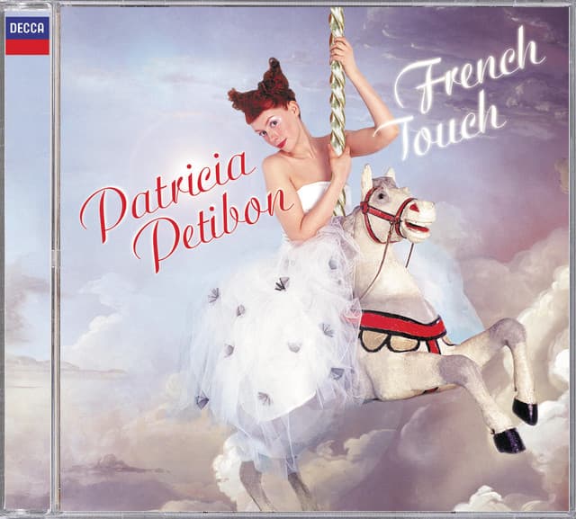 Patricia Petibon: French Touch - Patricia Petibon