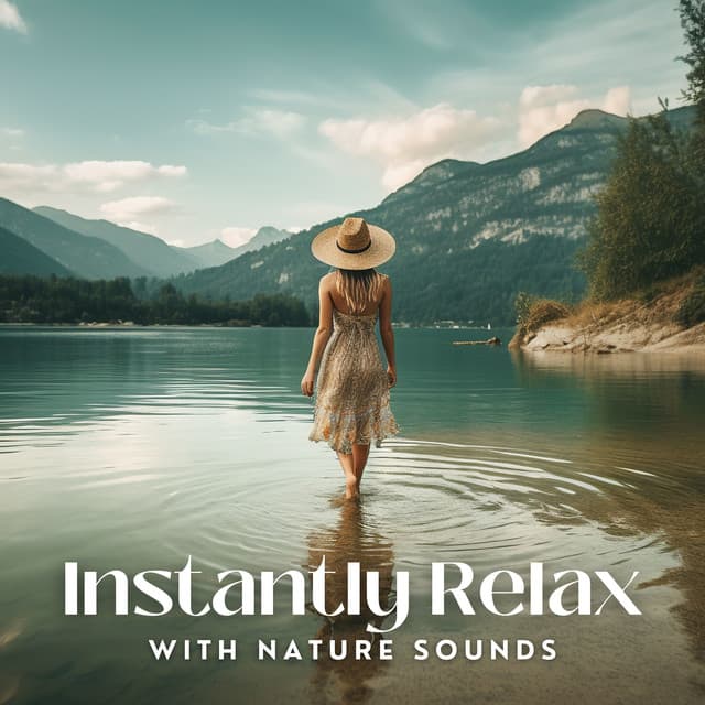 Instantly Relax with Nature Sounds - Calm Nature Oasis