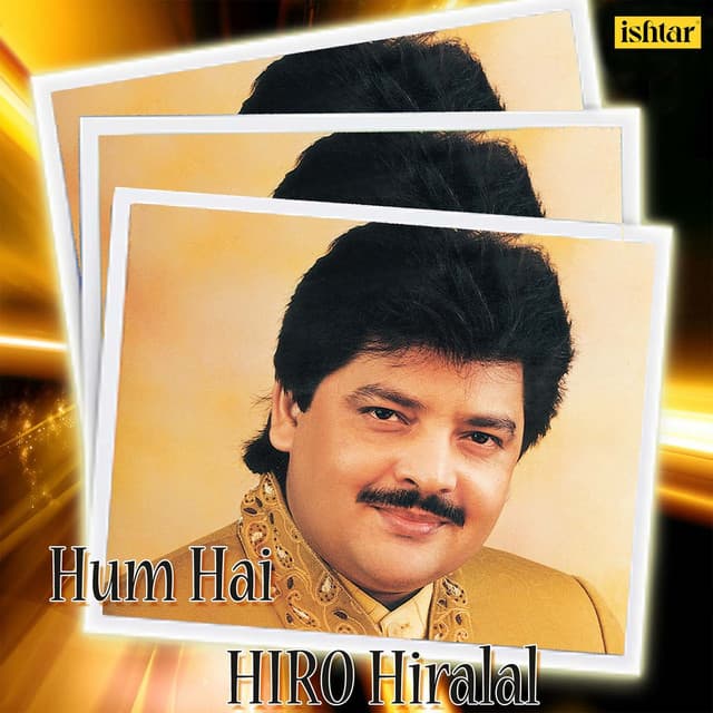 Hum Hai Hiro Hiralal - Udit Narayan - Udit Narayan