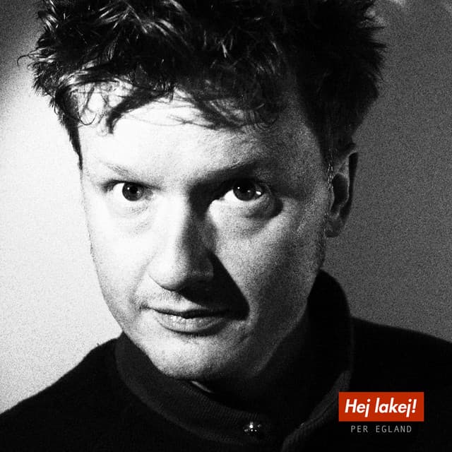 Hej lakej! - Per Egland
