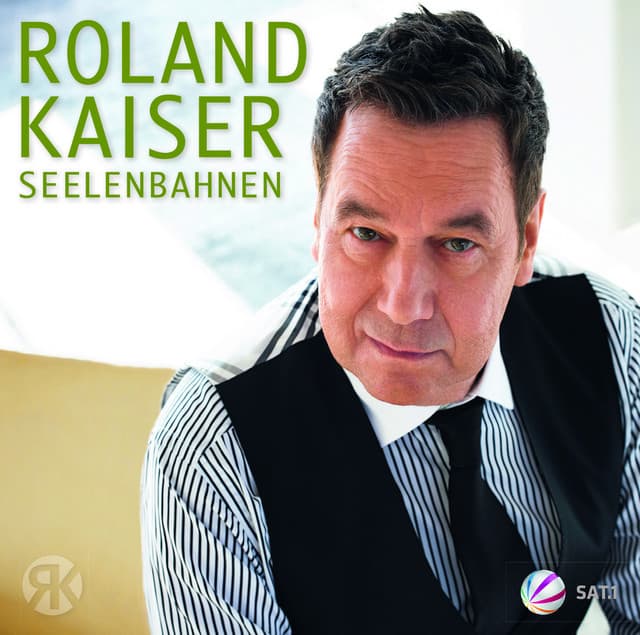 Seelenbahnen - Roland Kaiser