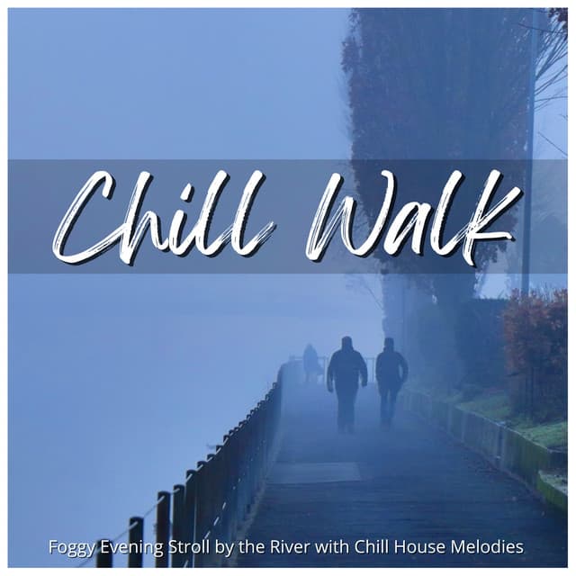 Chill Walk - Foggy Evening Stroll by the River with Chill House Melodies - Café Lounge Resort
