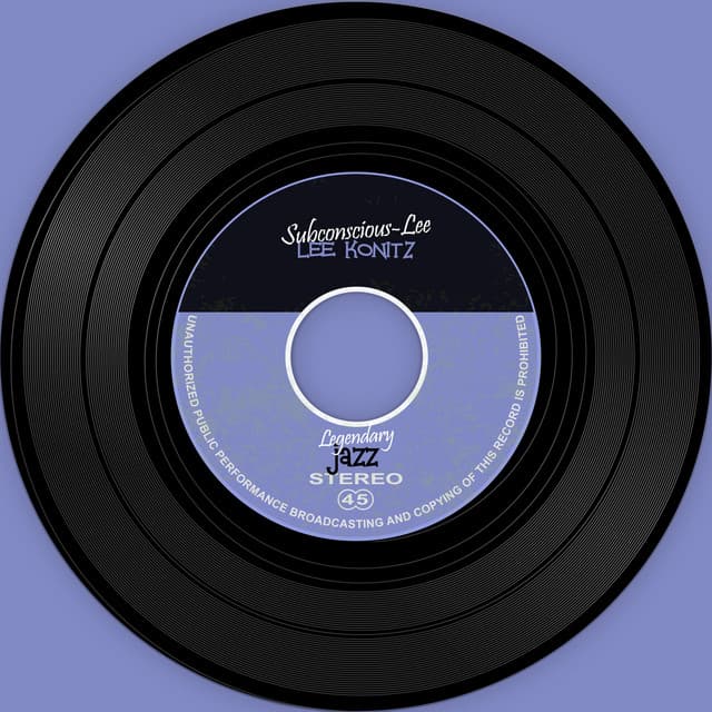 The Vinyl Masters: Subconscious-Lee - Lee Konitz