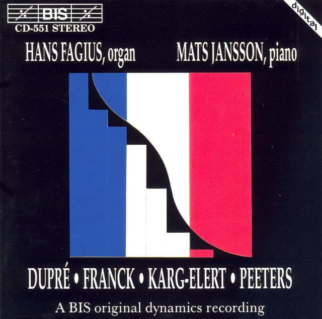 Dupre / Frank / Karg-Elert / Peeters: Works for Organ and Piano - Hans Fagius