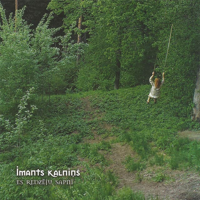 Es Redzēju Sapnī - Imants Kalniņš