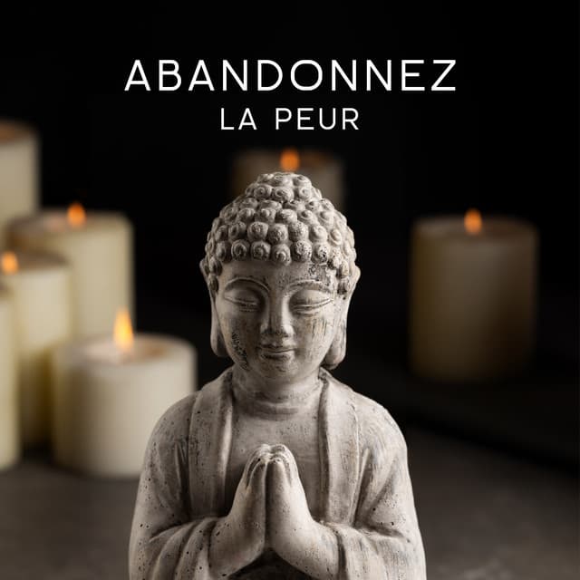 Abandonnez la peur: Musique de méditation à la flûte tibétaine - Buddhist méditation académie