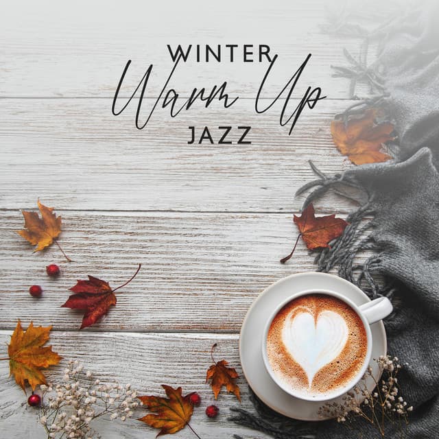 Winter Warm Up Jazz: Warming Jazz Background Slow Bossa Nova for Winter - Chriss BossaNova
