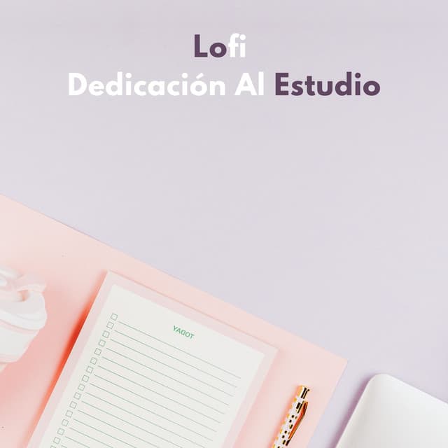 Lofi: Dedicación Al Estudio - Nación Lofi