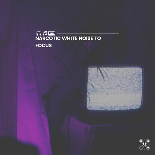 Narcotic White Noise to Focus - Green Noise Therapy