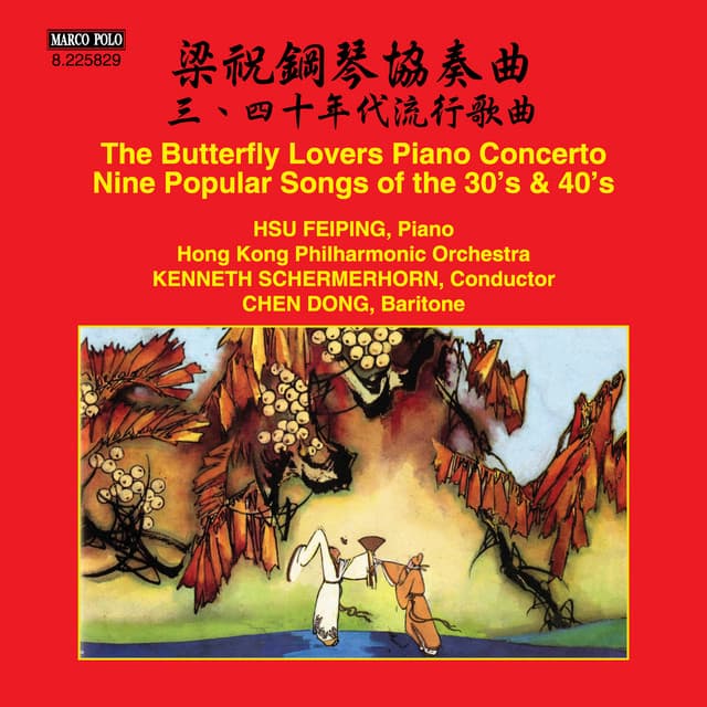 Gang Chen & Zhanhao He: The Butterfly Lovers Piano Concerto - Gexin Chen: Popular Songs - Hong Kong Philharmonic Orchestra