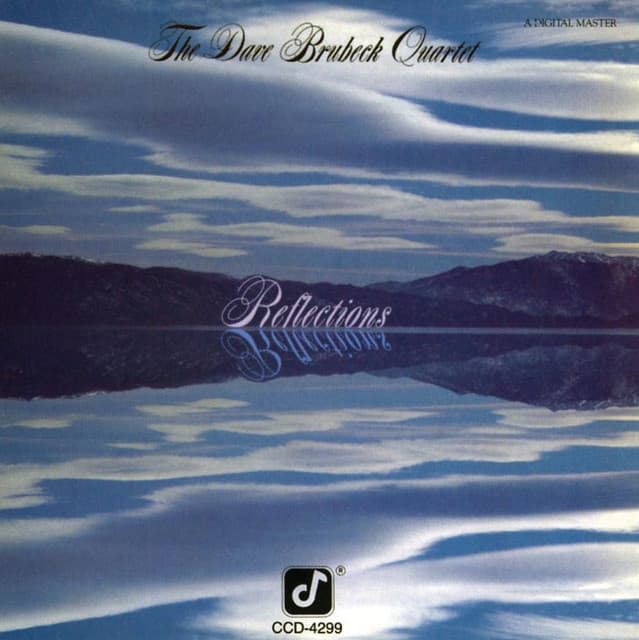 Reflections - The Dave Brubeck Quartet