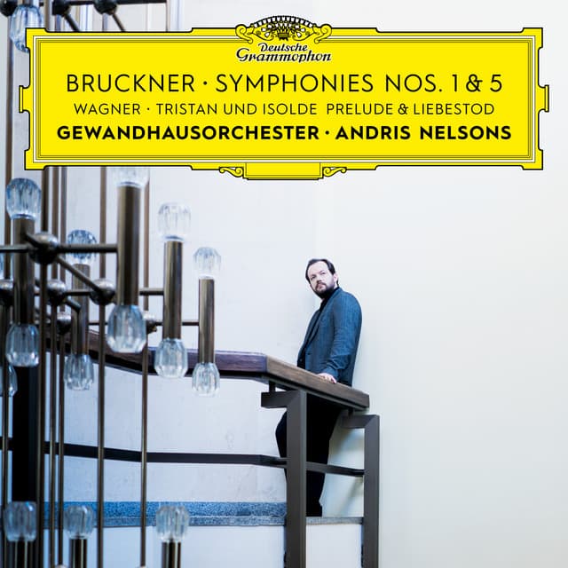 Bruckner: Symphonies Nos. 1 & 5 / Wagner: Tristan und Isolde: Prelude & Liebestod - Anton Bruckner