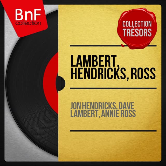 Lambert, Hendricks, Ross - Jon Hendricks
