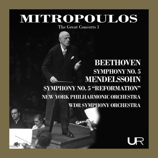 Mitropoulos conducts Beethoven and Mendelssohn - Dimitri Mitropoulos