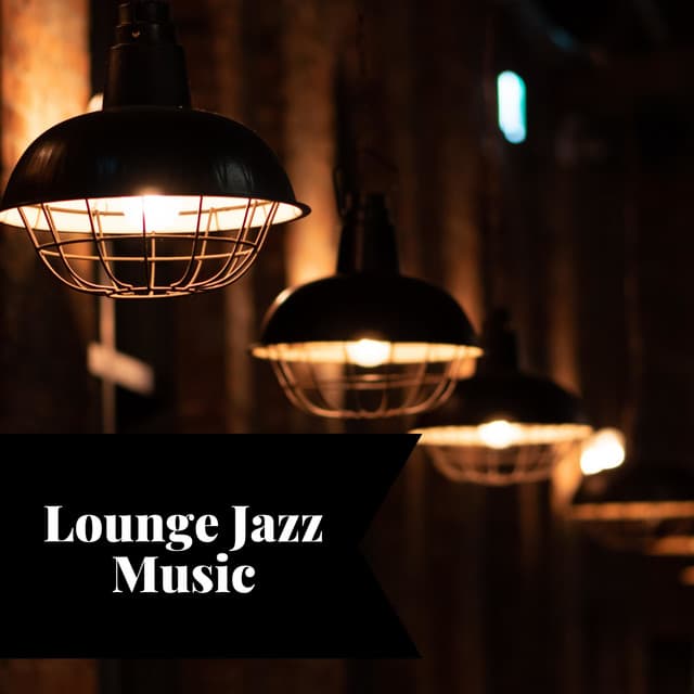 Lounge Jazz Music - Smooth Jazz Instrumental Band