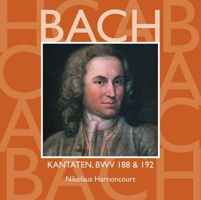 Bach: Kantaten, BWV 188 & 192 - Johann Sebastian Bach