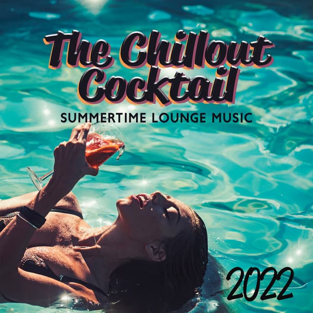 The Chillout Cocktail - DJ Chill del Mar